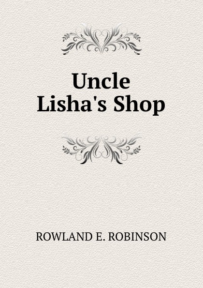 Uncle Lisha.s Shop