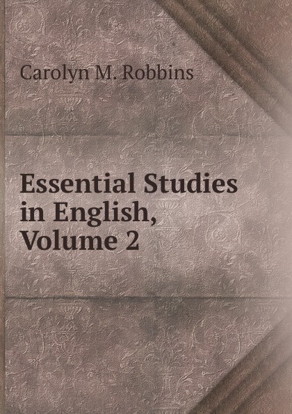 Essential Studies in English, Volume 2