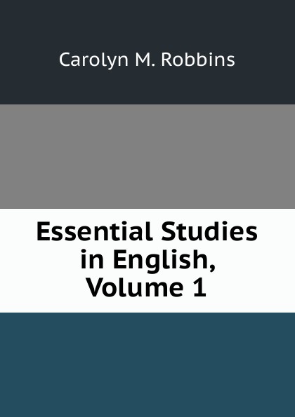 Essential Studies in English, Volume 1