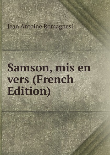 Samson, mis en vers (French Edition)