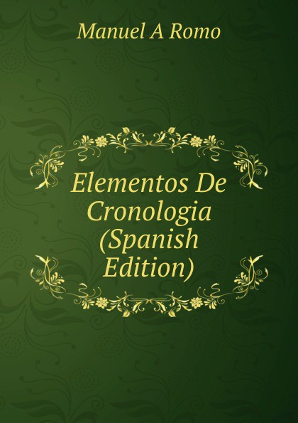 Elementos De Cronologia (Spanish Edition)