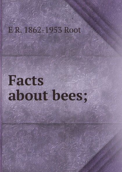 Facts about bees;