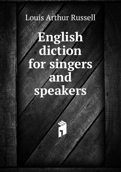 English diction for singers and speakers