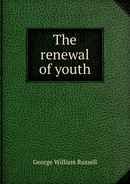 The renewal of youth