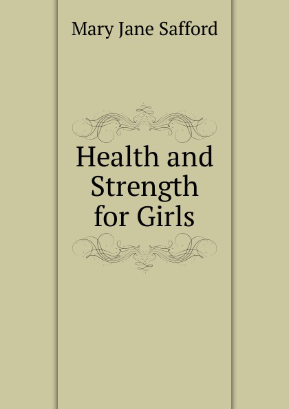 Health and Strength for Girls