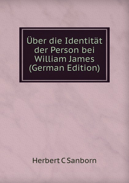 Uber die Identitat der Person bei William James (German Edition)