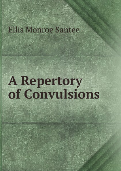 A Repertory of Convulsions