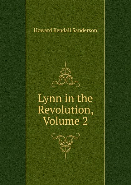 Lynn in the Revolution, Volume 2