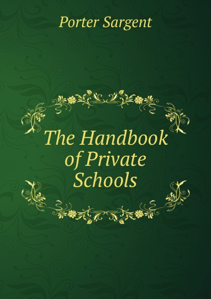 The Handbook of Private Schools