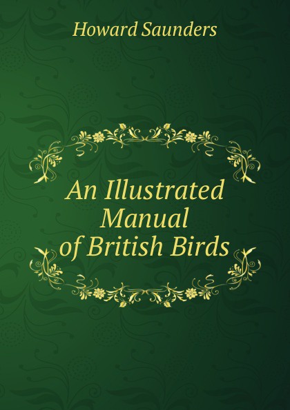 An Illustrated Manual of British Birds