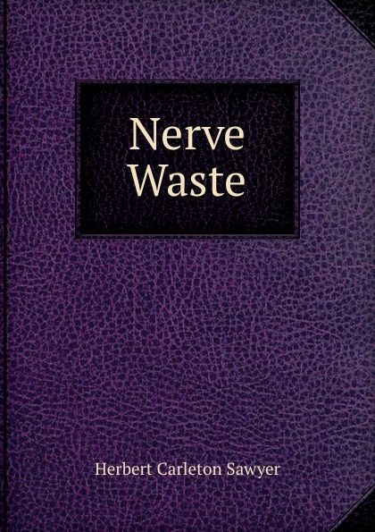 Nerve Waste