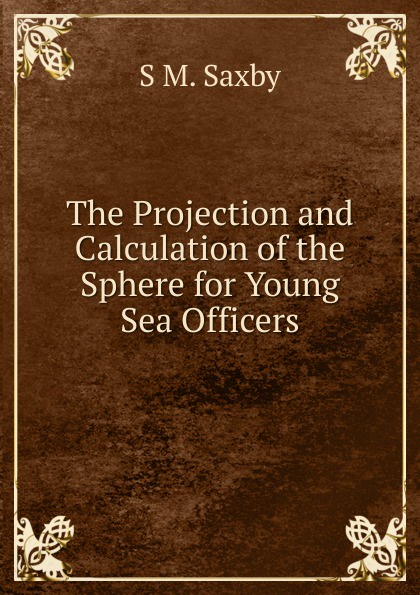 The Projection and Calculation of the Sphere for Young Sea Officers