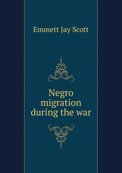 Negro migration during the war