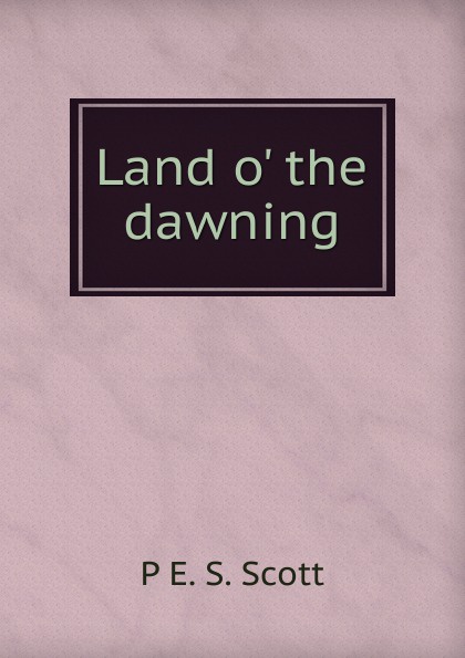 Land o. the dawning