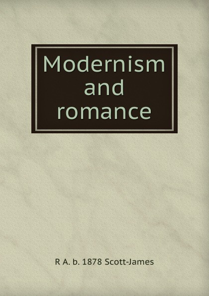 Modernism and romance