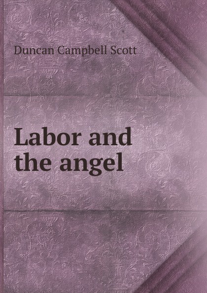 Labor and the angel