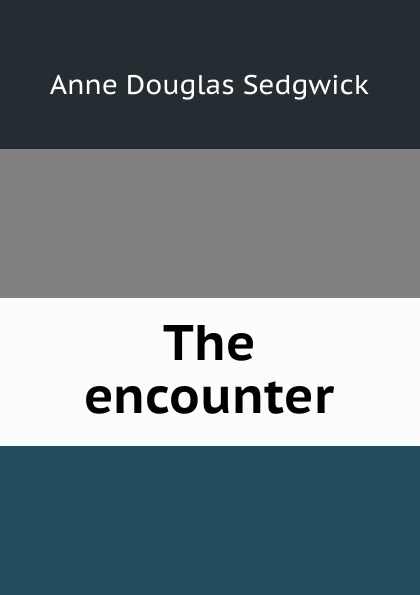 The encounter