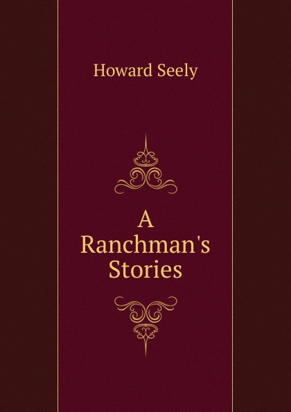 A Ranchman.s Stories