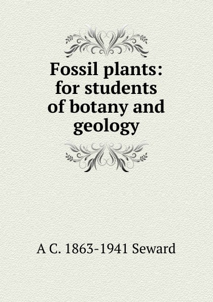 Fossil plants: for students of botany and geology