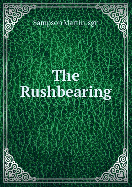 The Rushbearing