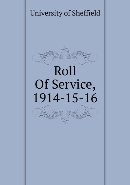 Roll Of Service, 1914-15-16