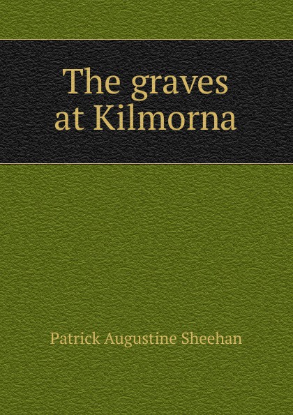 The graves at Kilmorna