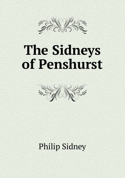 The Sidneys of Penshurst