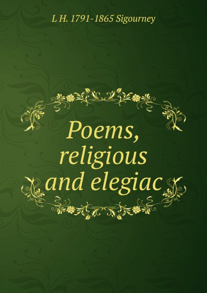 Poems, religious and elegiac
