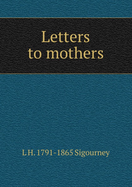 Letters to mothers