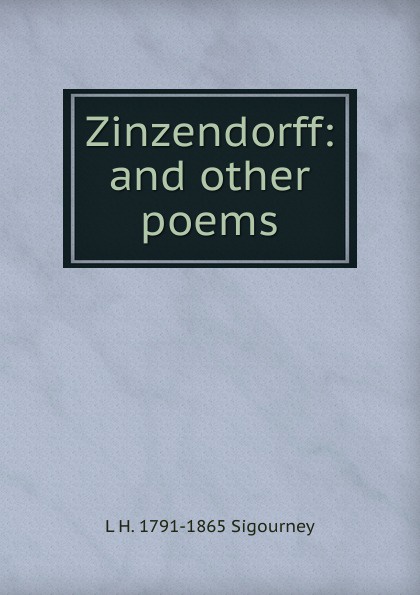Zinzendorff: and other poems