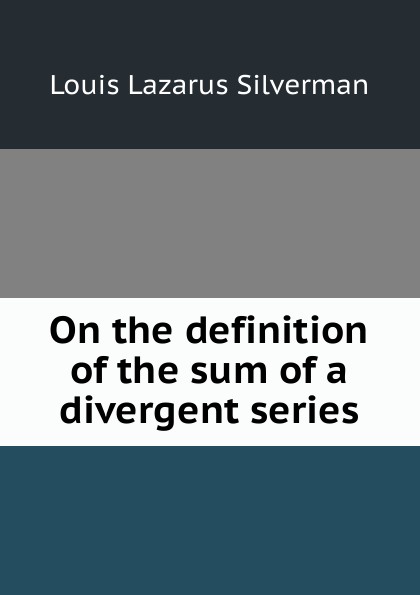 On the definition of the sum of a divergent series