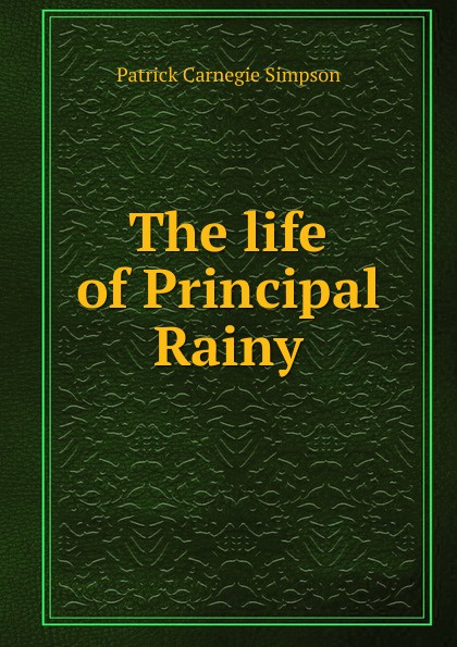 The life of Principal Rainy