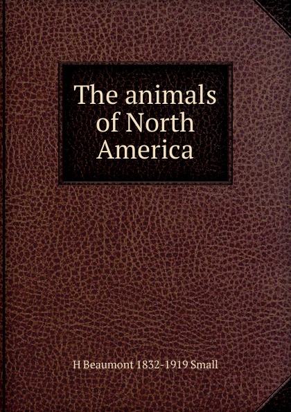 The animals of North America
