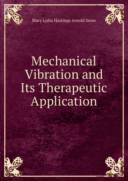 Mechanical Vibration and Its Therapeutic Application