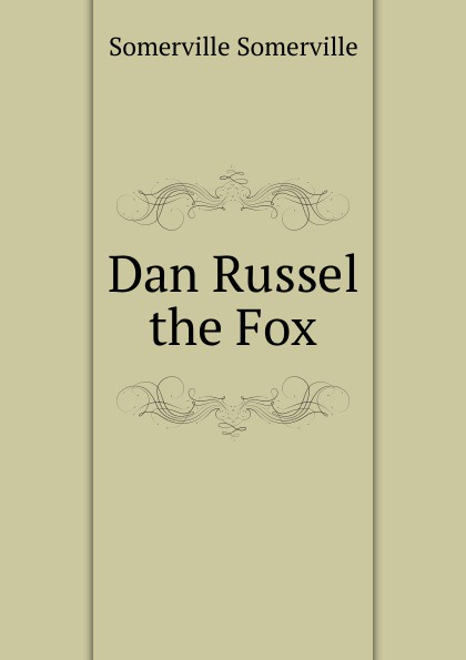 Dan Russel the Fox