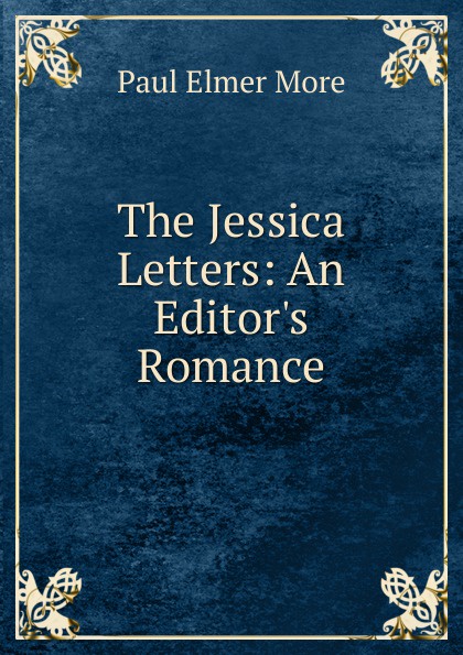 The Jessica Letters: An Editor.s Romance