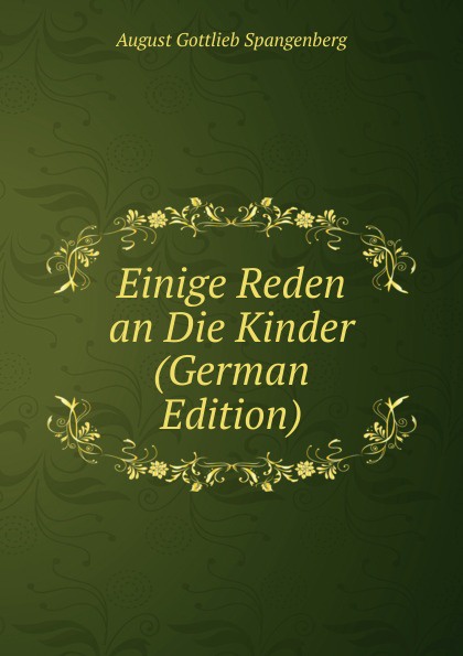 Einige Reden an Die Kinder (German Edition)