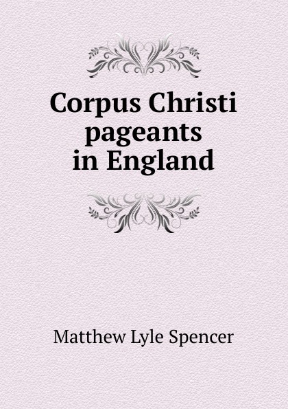 Corpus Christi pageants in England