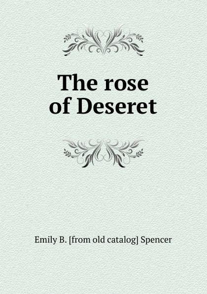 The rose of Deseret