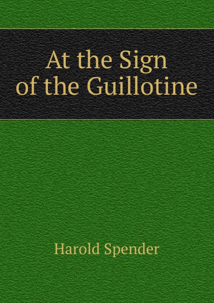 At the Sign of the Guillotine