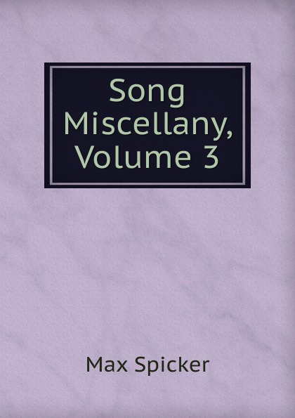 Song Miscellany, Volume 3