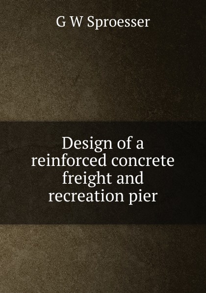 Design of a reinforced concrete freight and recreation pier