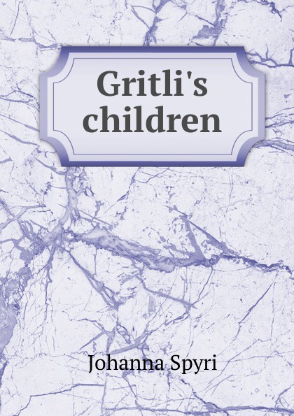 Gritli.s children