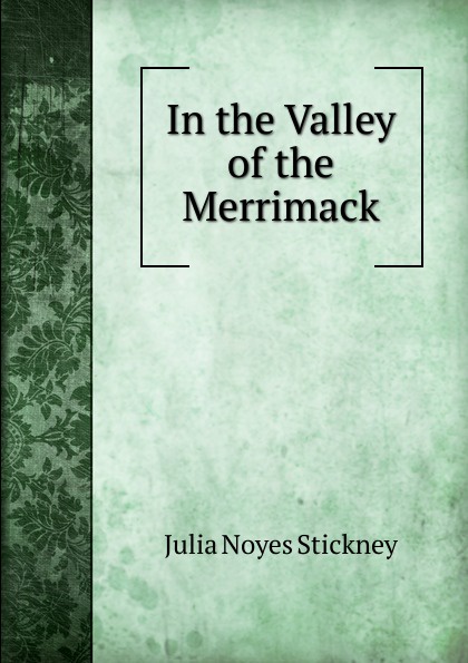 In the Valley of the Merrimack