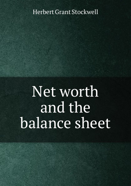 Net worth and the balance sheet