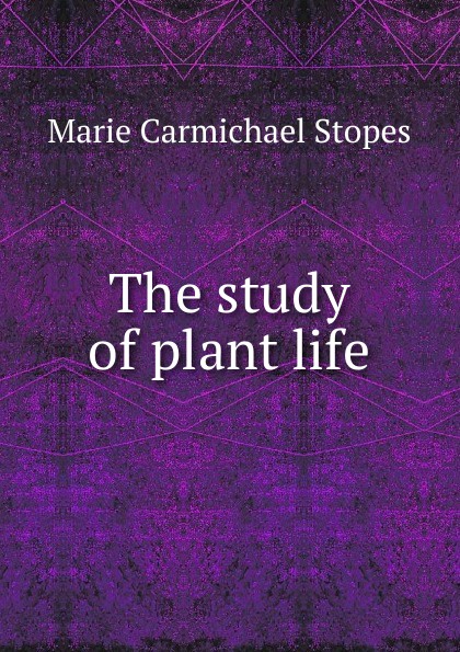 The study of plant life