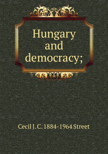 Hungary and democracy;