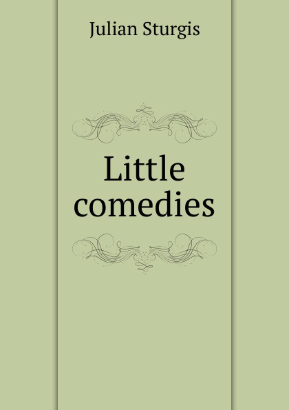 Little comedies