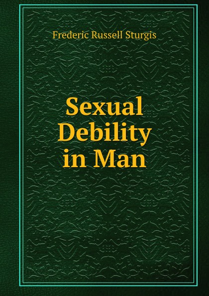 Sexual Debility in Man