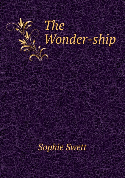 The Wonder-ship